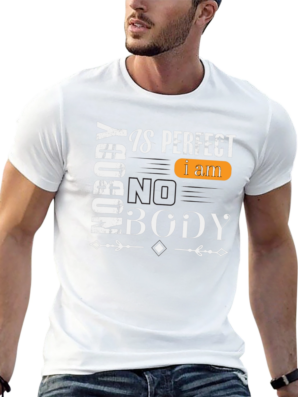 Nobody is Perfect I am Nobody T-Shirt