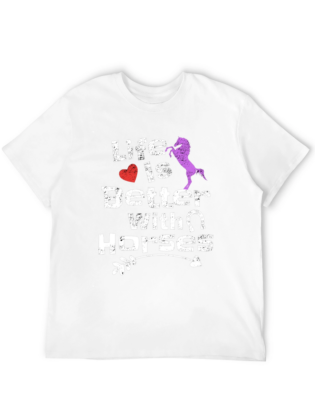 Life Is Better With Horses Graphic Tee