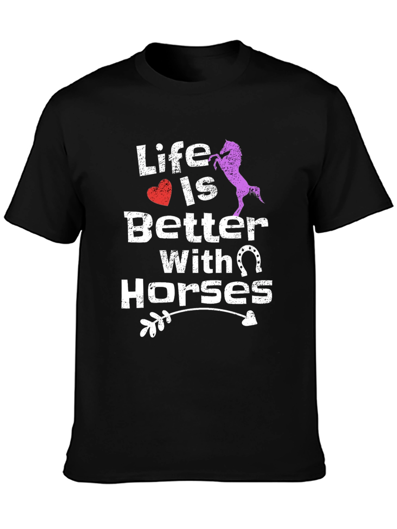 Life Is Better With Horses Graphic Tee