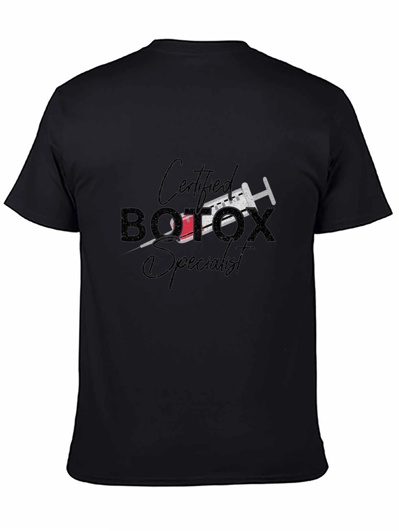 Certified Botox Specialist Black Graphic Tee