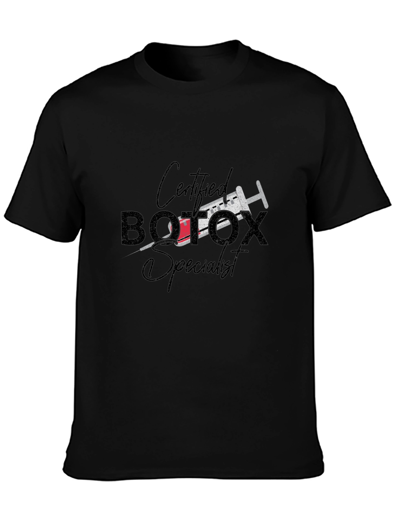 Certified Botox Specialist Black Graphic Tee