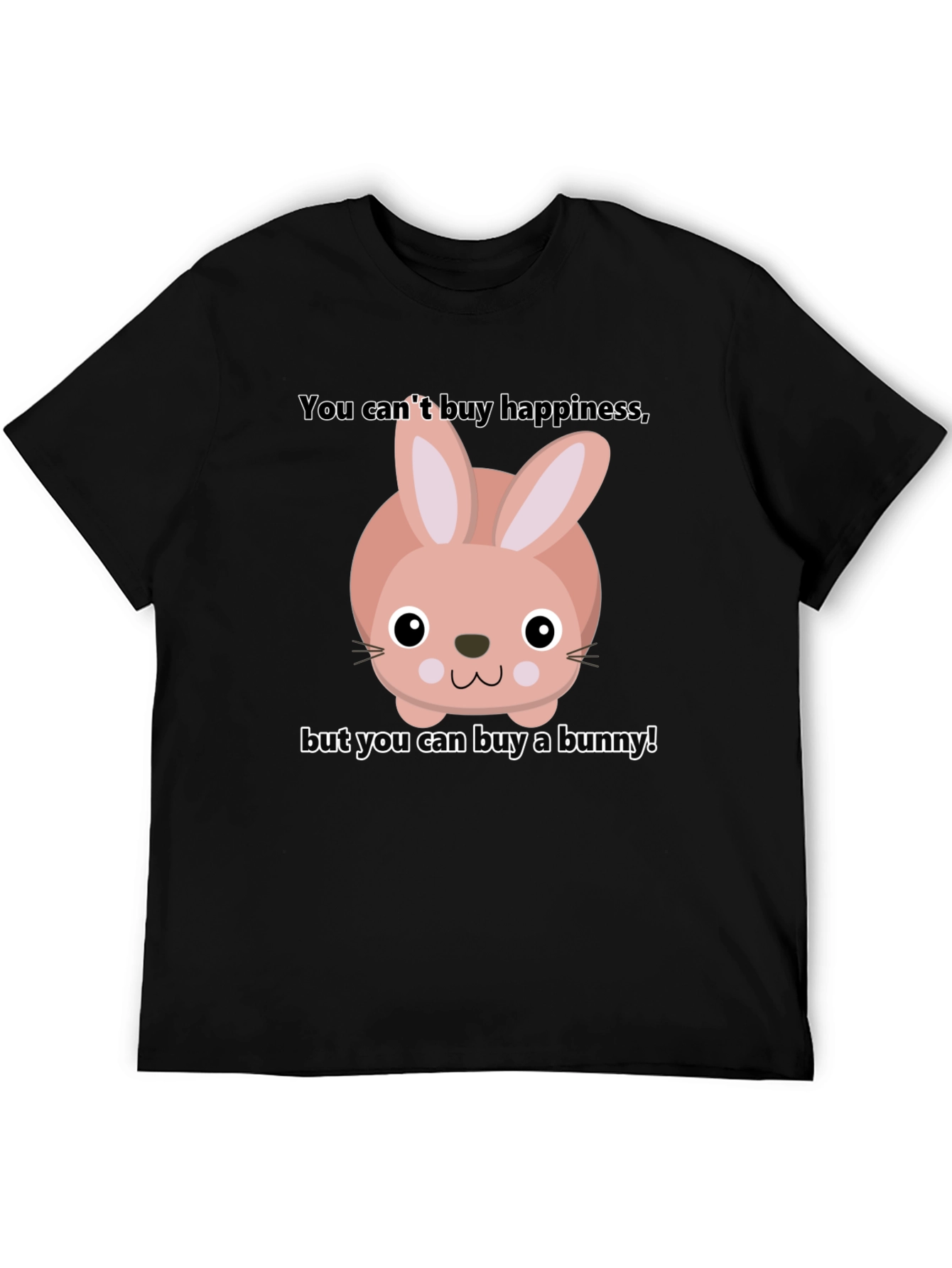 Funny Bunny T-Shirt - Buy Happiness