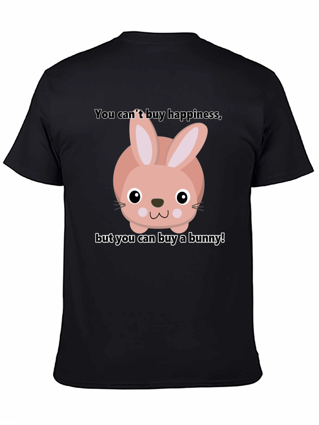 Funny Bunny T-Shirt - Buy Happiness