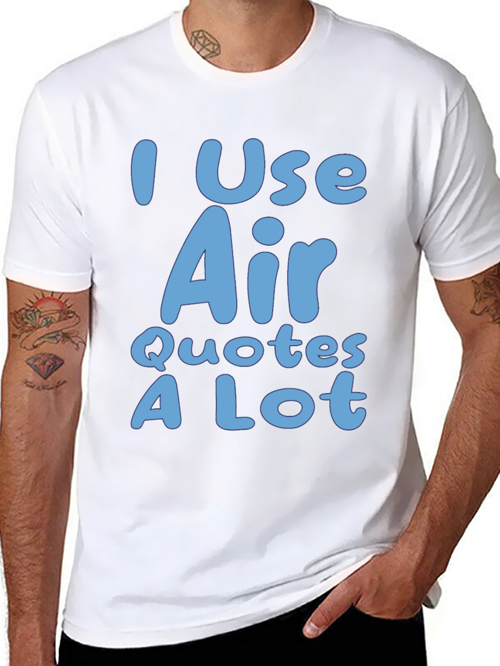 I Use Air Quotes A Lot Black T-Shirt