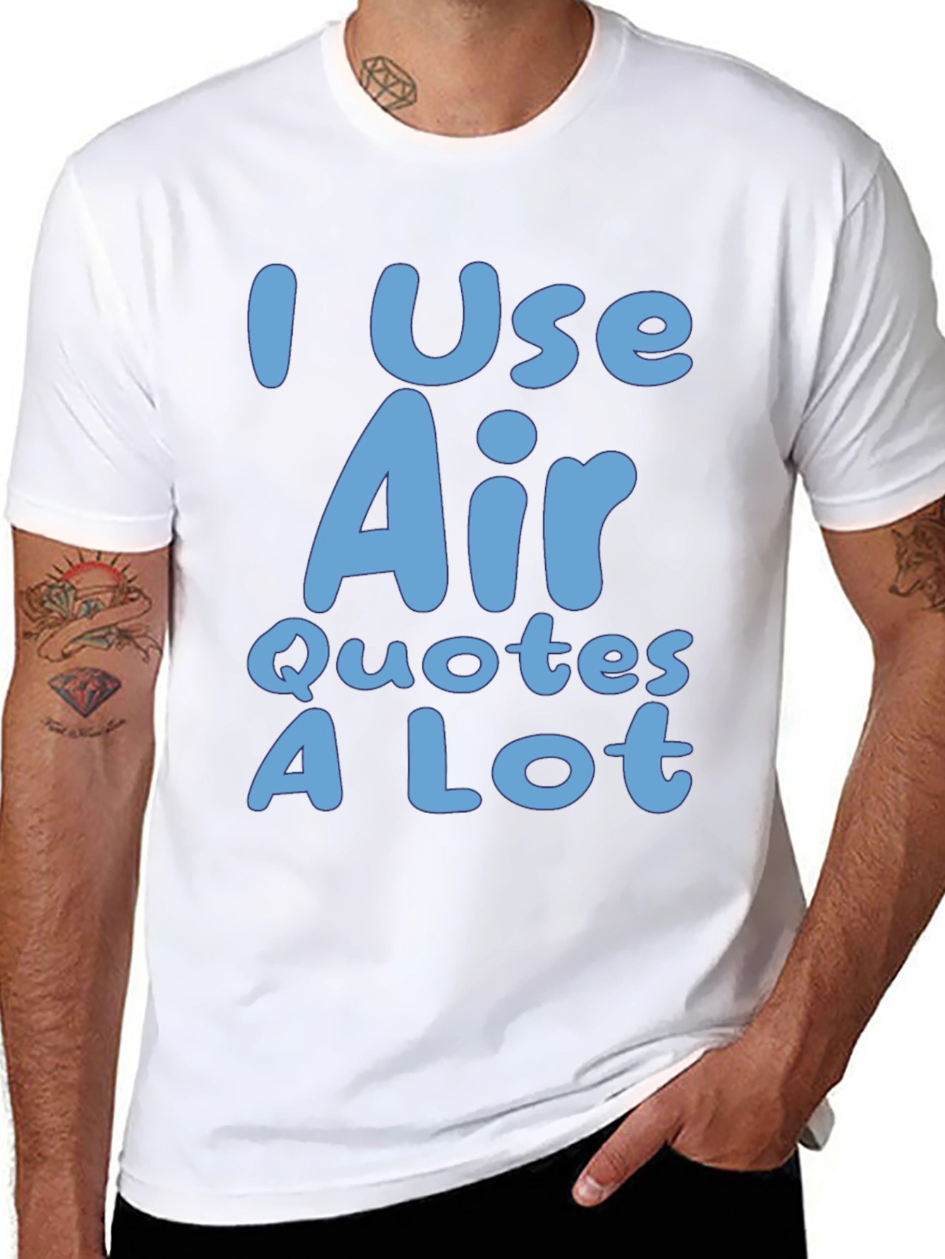 I Use Air Quotes A Lot Black T-Shirt