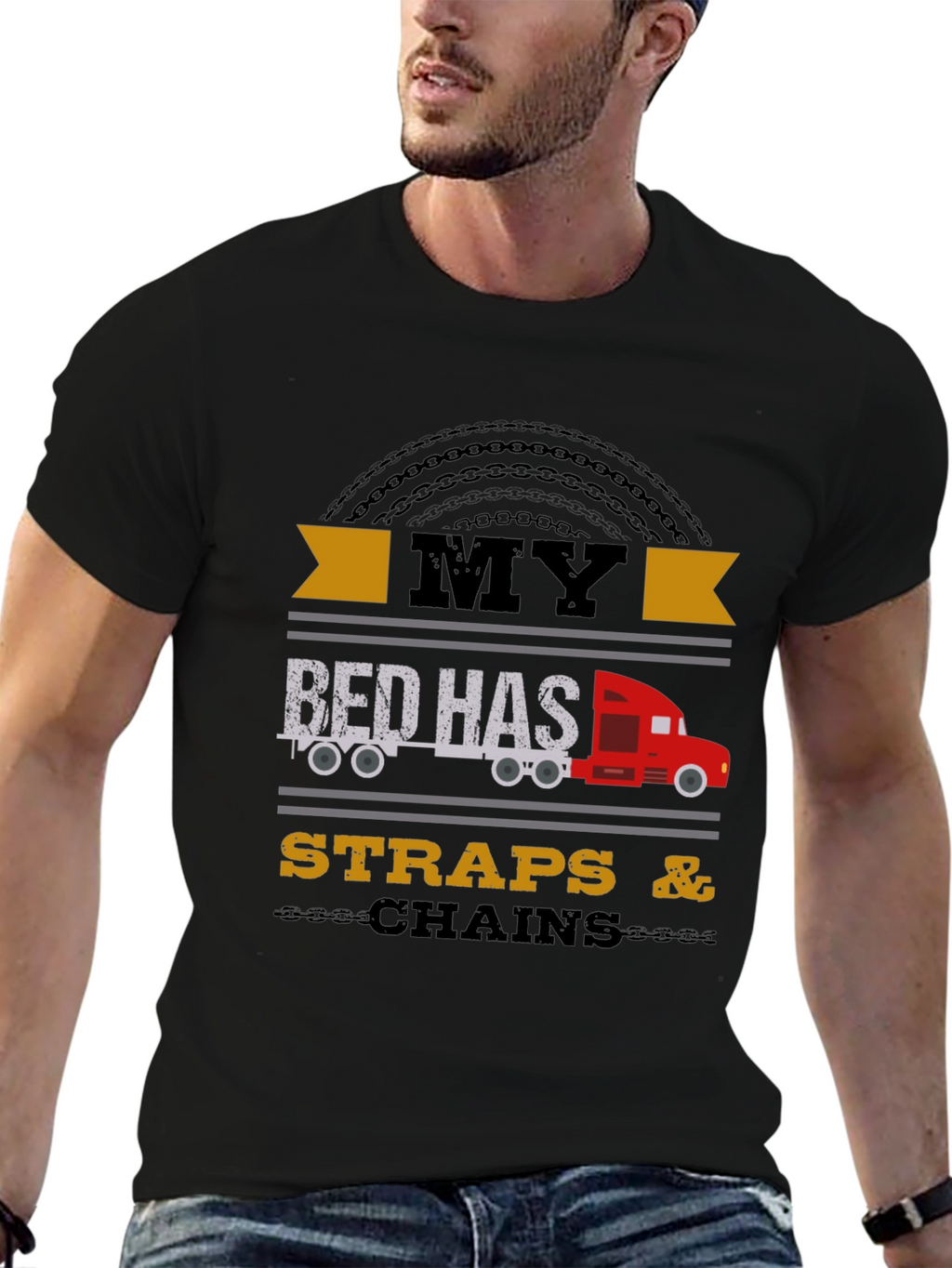 Trucker Tee: My Bed Has Straps & Chains