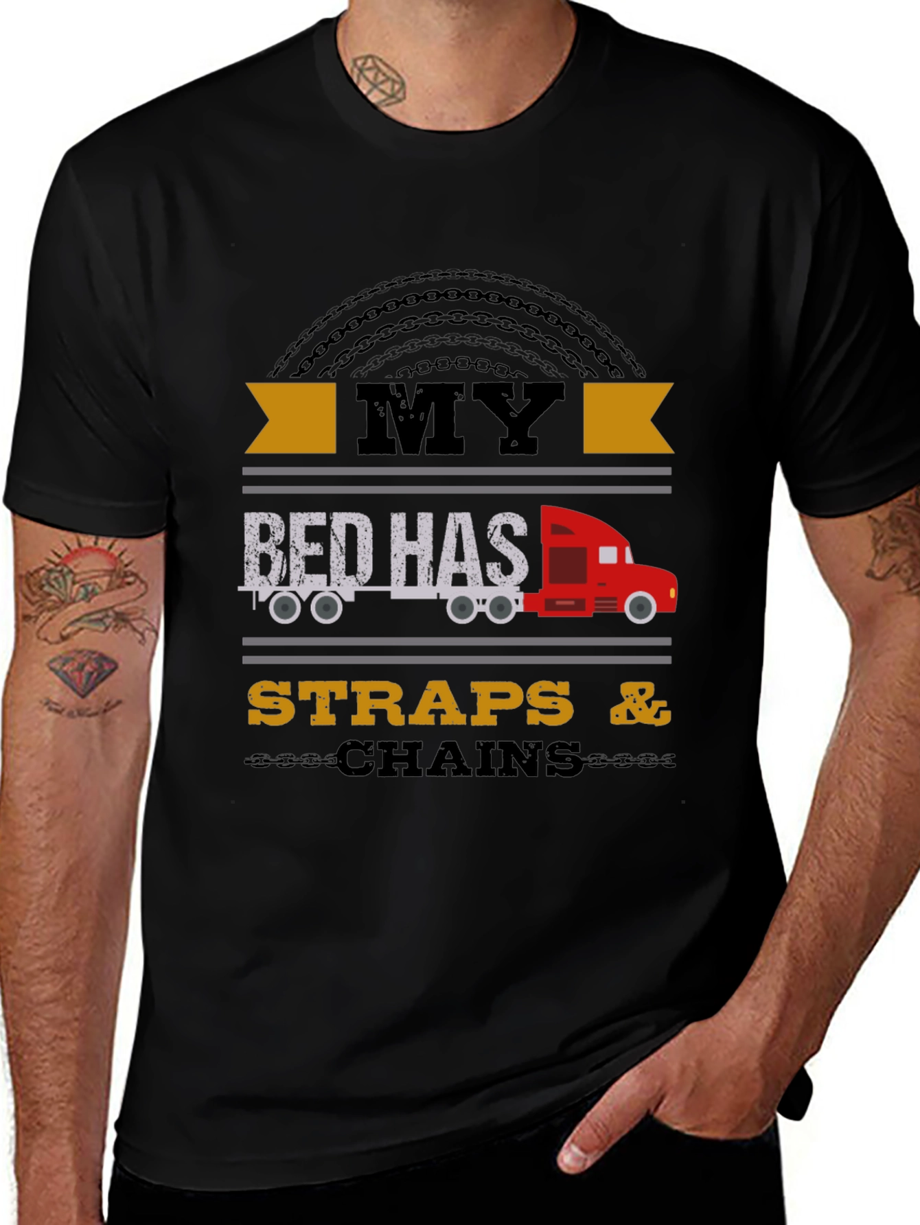 Trucker Tee: My Bed Has Straps & Chains