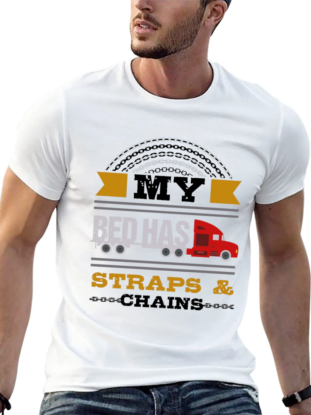 Trucker Tee: My Bed Has Straps & Chains