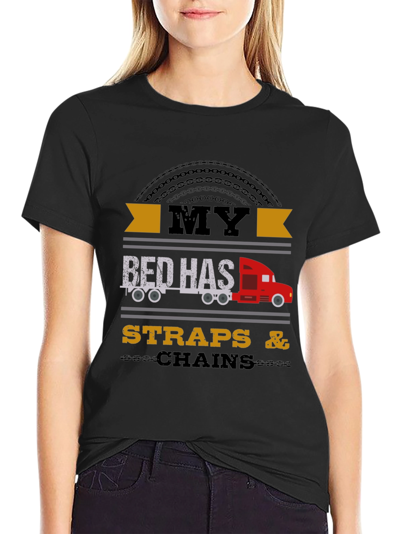 Trucker Tee: My Bed Has Straps & Chains