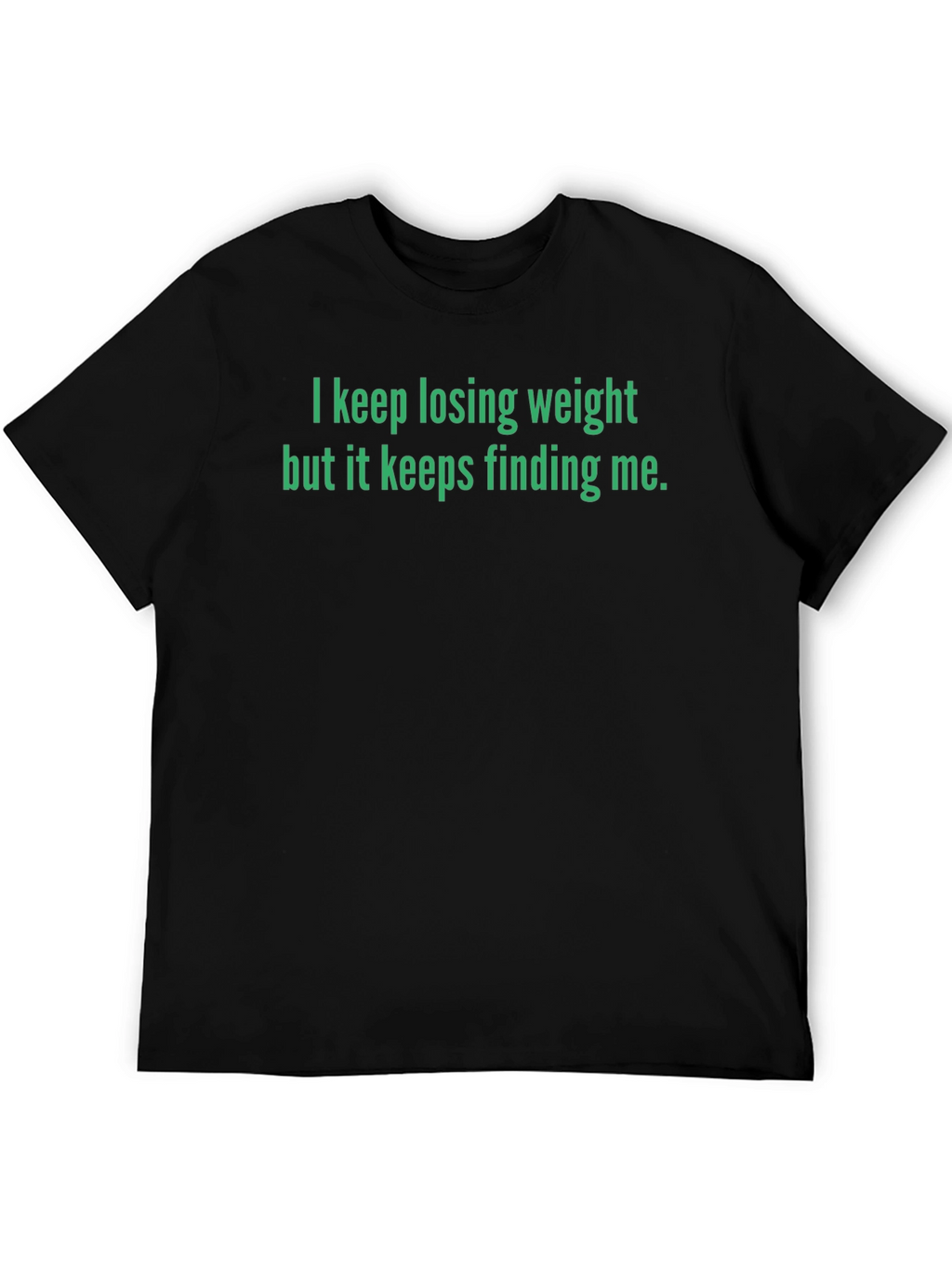 Humorous Weight Loss T-Shirt