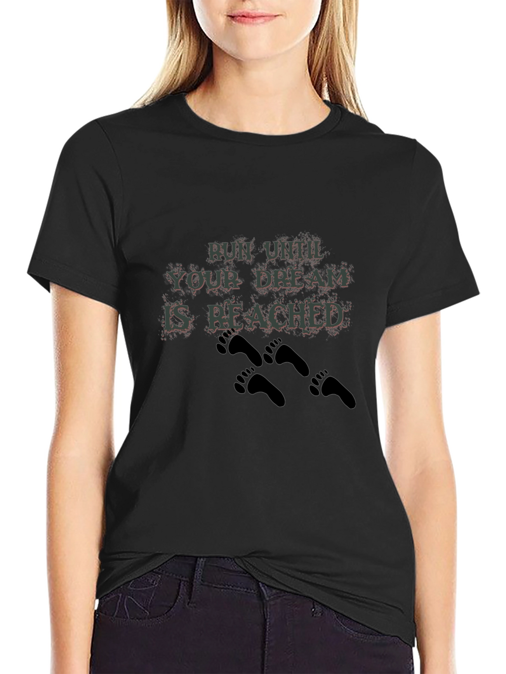 Motivational Run Until Your Dream T-Shirt
