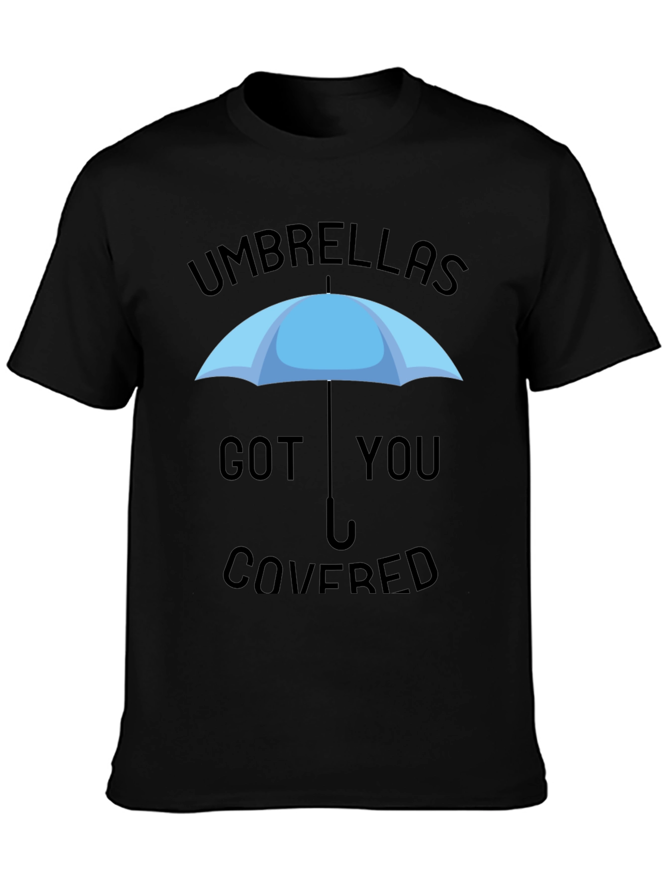 Umbrellas Got You Covered Graphic Tee