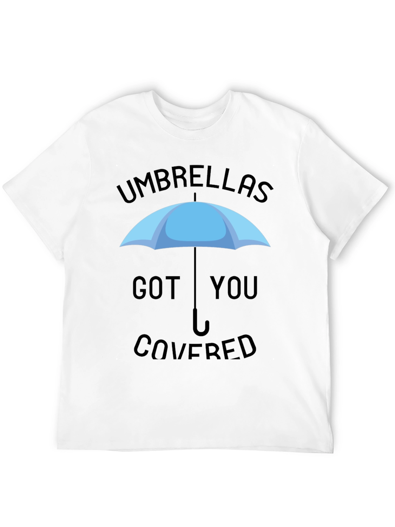 Umbrellas Got You Covered Graphic Tee