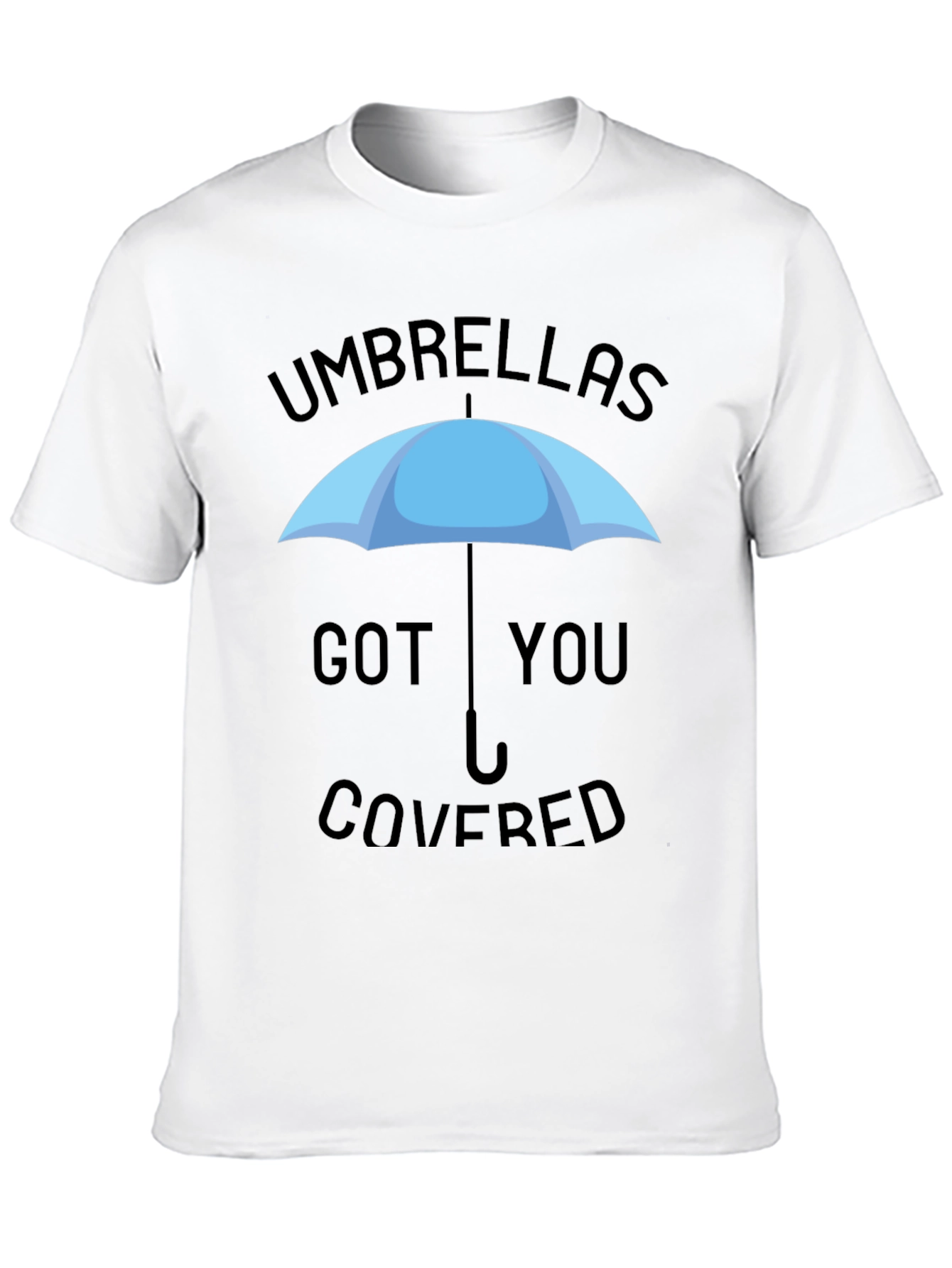 Umbrellas Got You Covered Graphic Tee