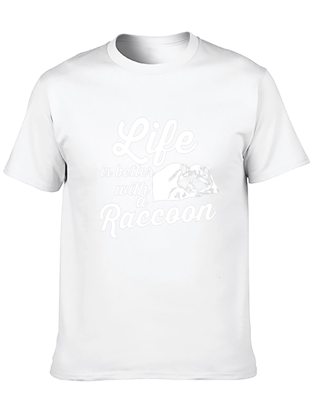 Life is Better With A Raccoon Graphic Tee