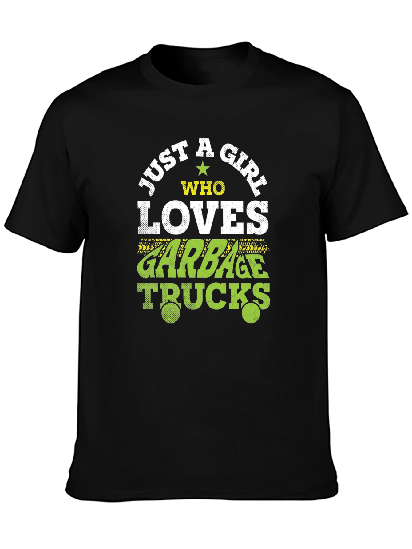 Just A Girl Who Loves Garbage Trucks T-Shirt