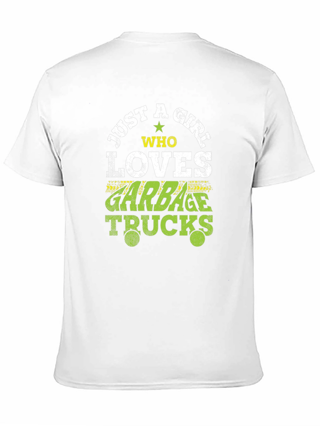 Just A Girl Who Loves Garbage Trucks T-Shirt
