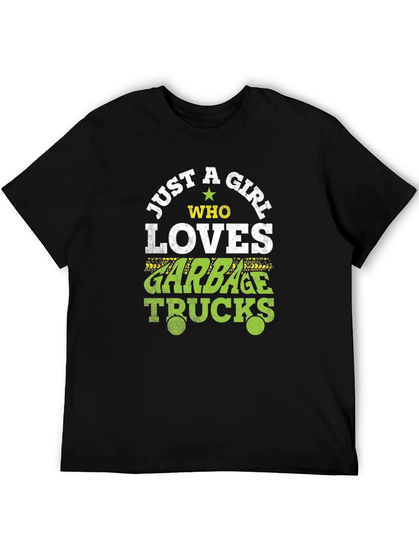Just A Girl Who Loves Garbage Trucks T-Shirt