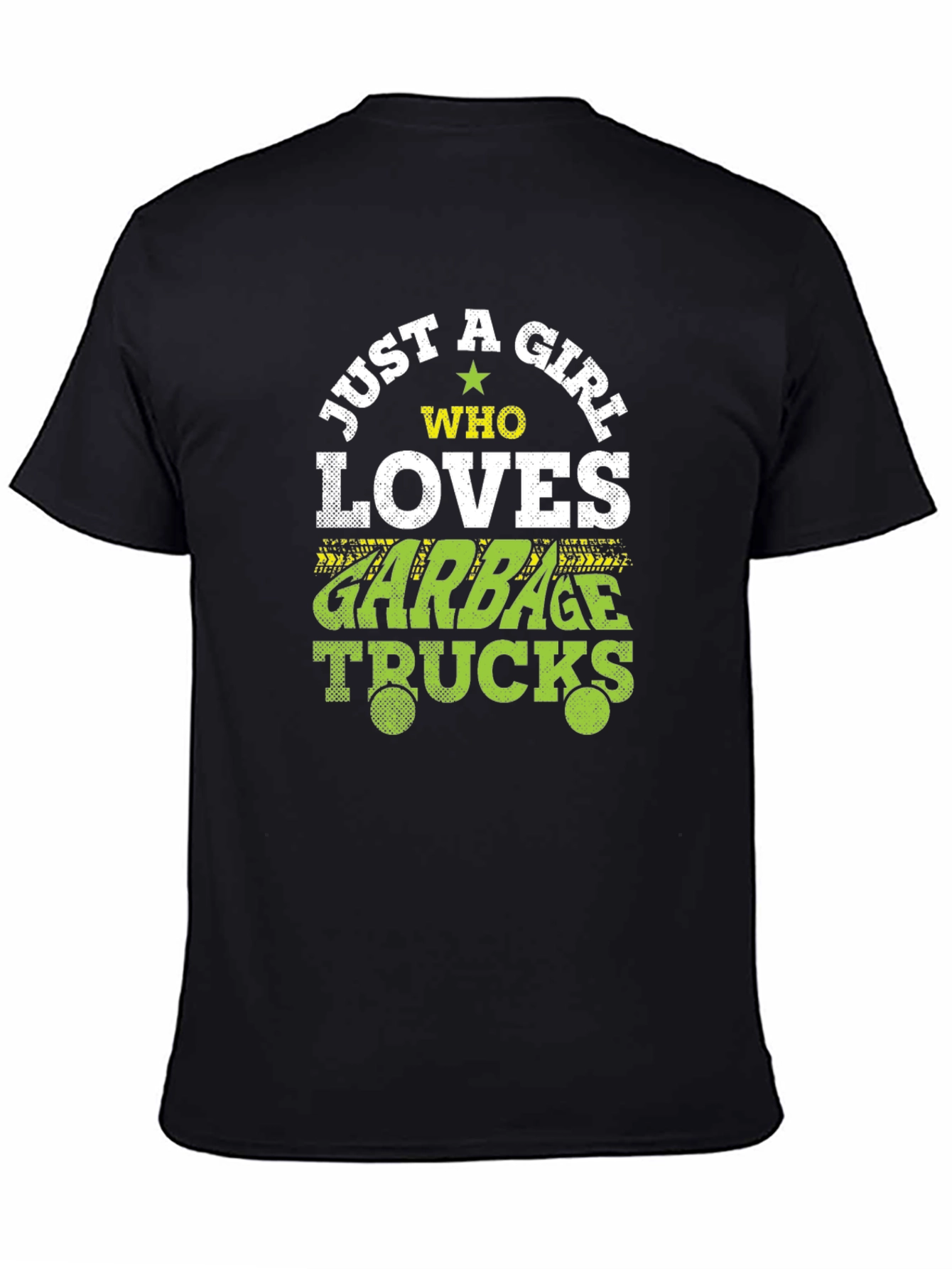 Just A Girl Who Loves Garbage Trucks T-Shirt
