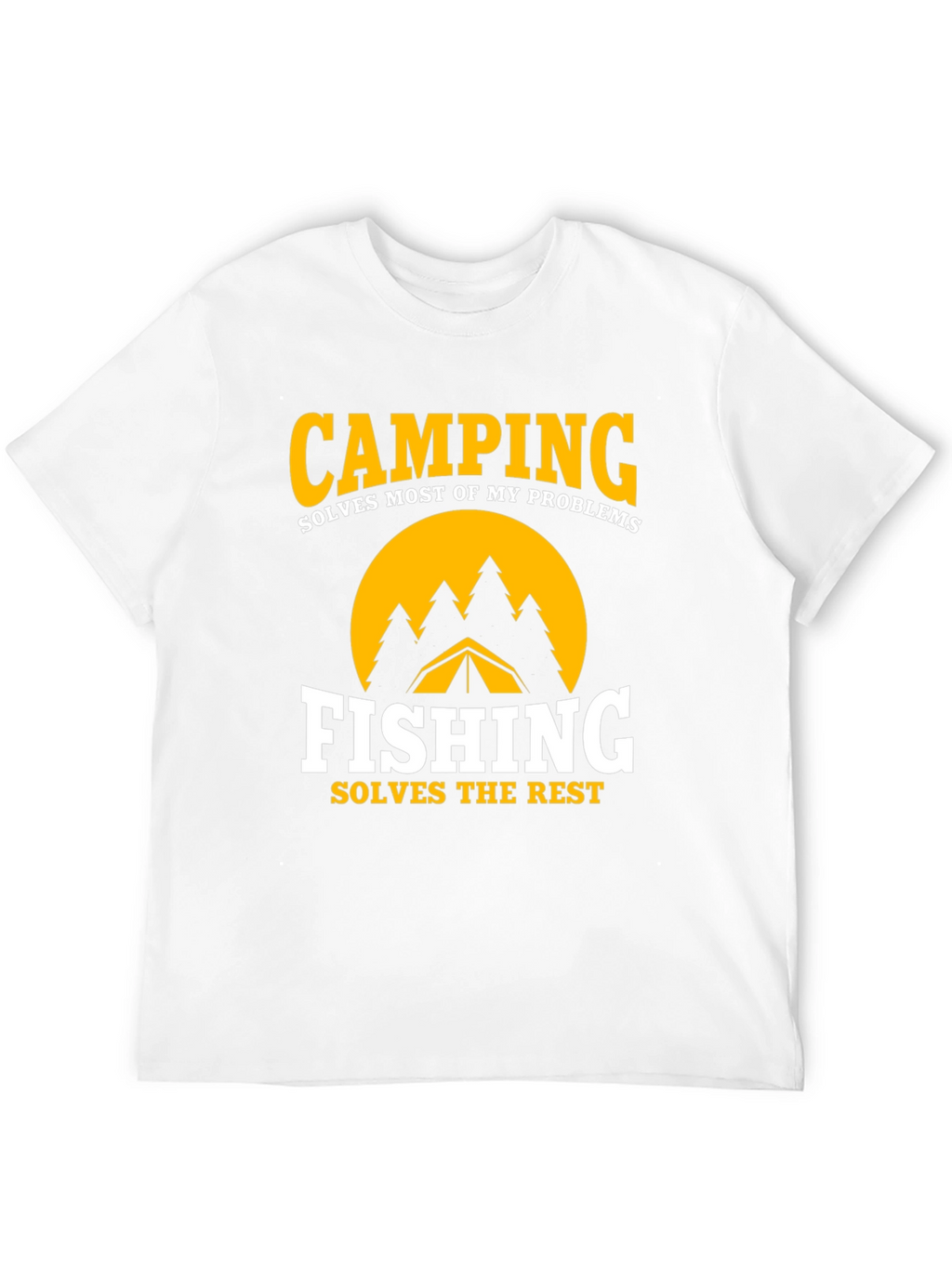 Camping & Fishing Graphic Tee - Problem Solver Shirt