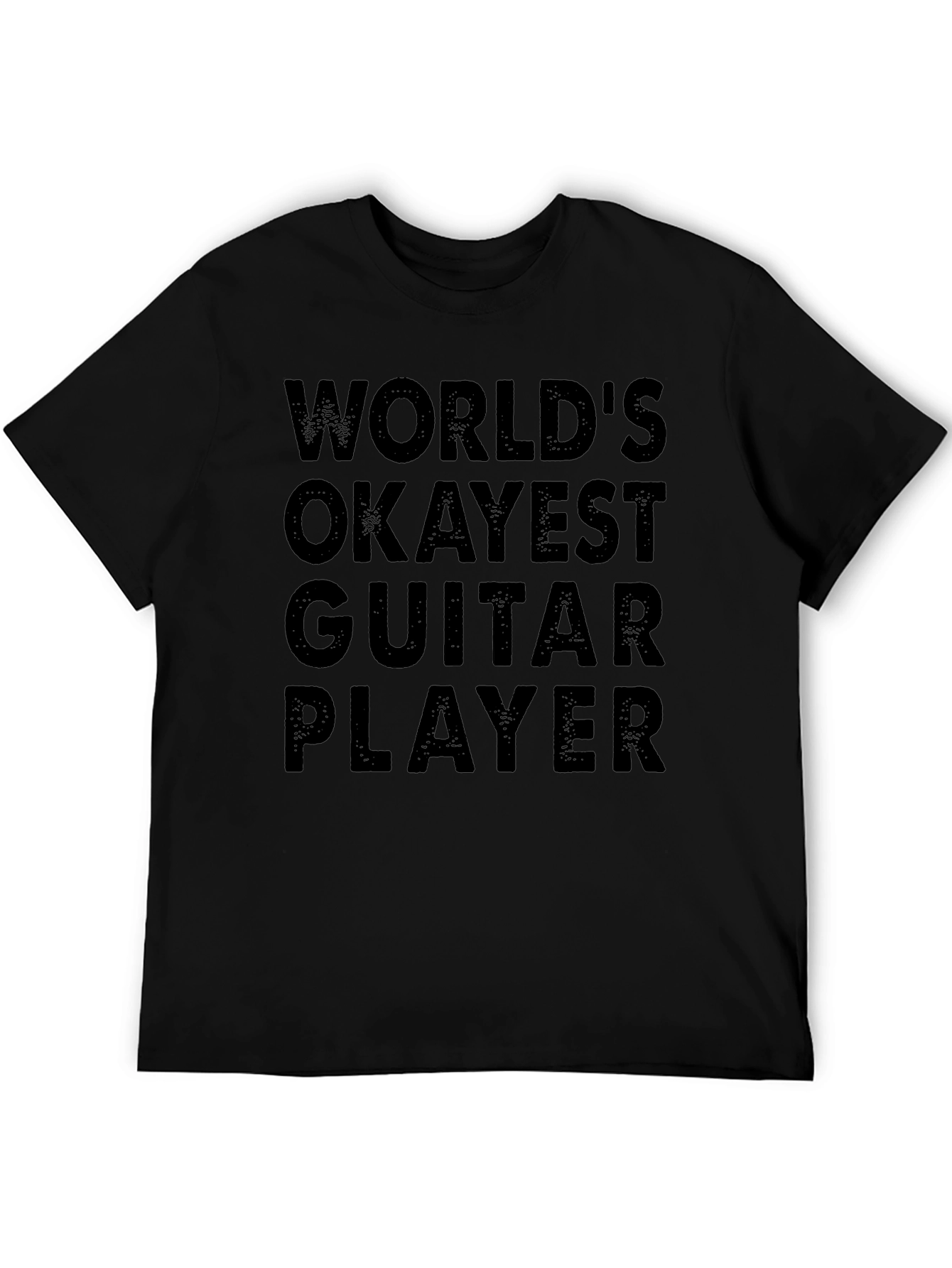 Worlds Okayest Guitar Player Black T-Shirt