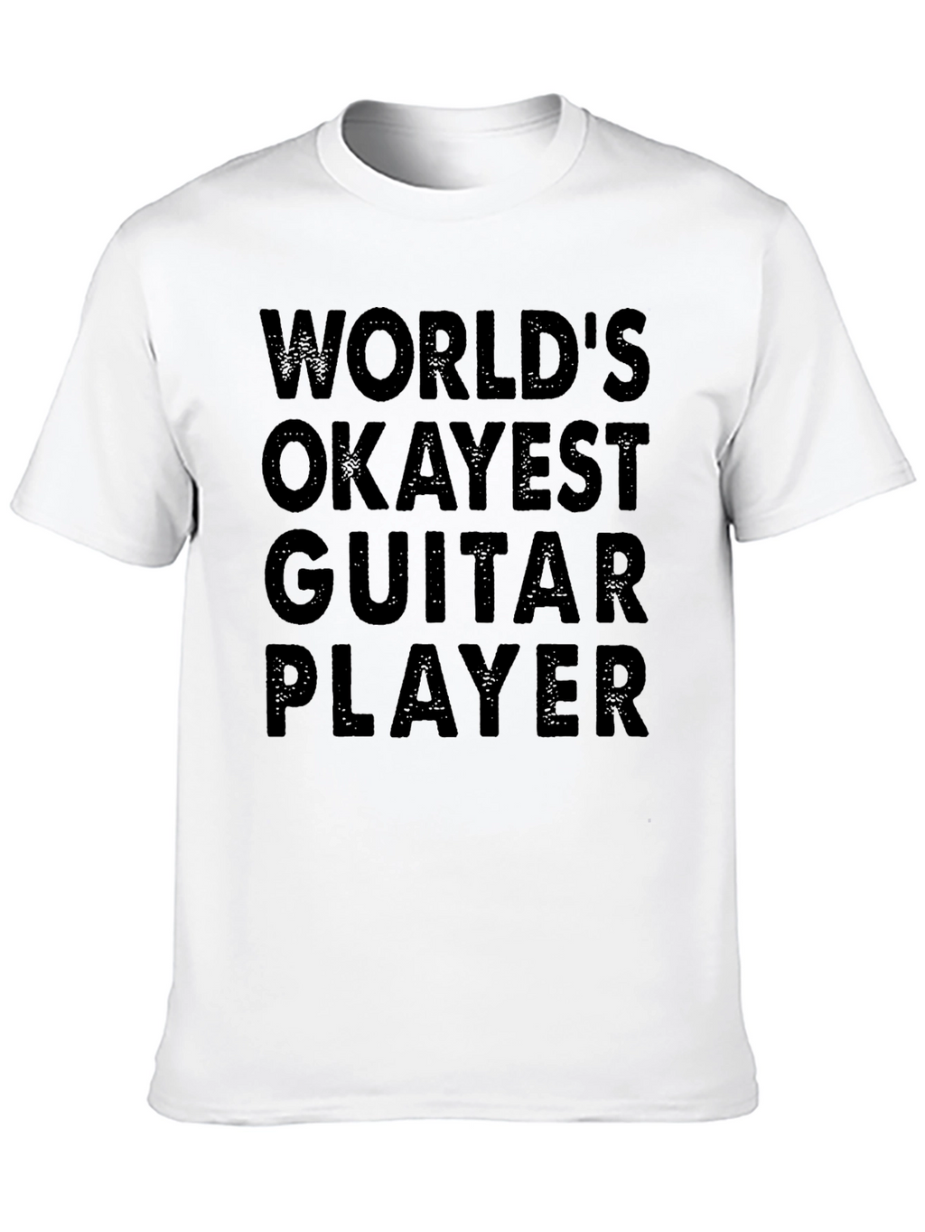 Worlds Okayest Guitar Player Black T-Shirt
