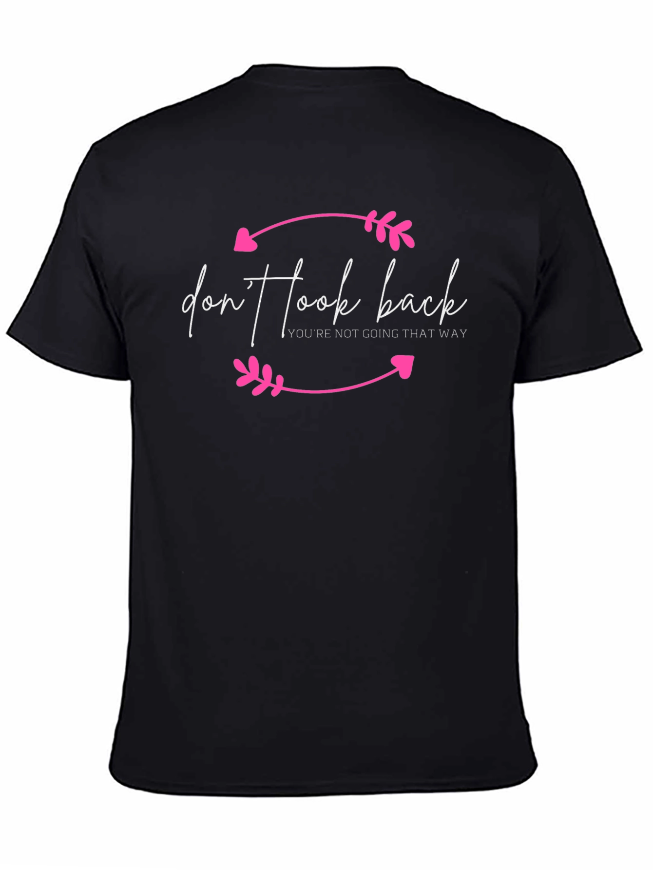 Dont Look Back Graphic Tee
