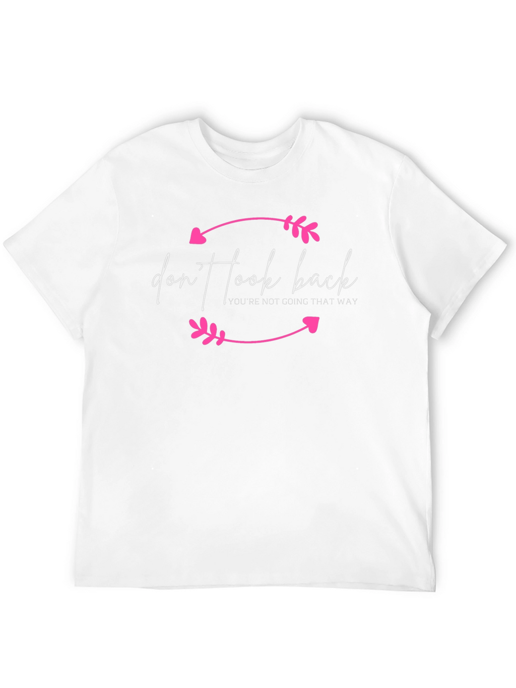 Dont Look Back Graphic Tee