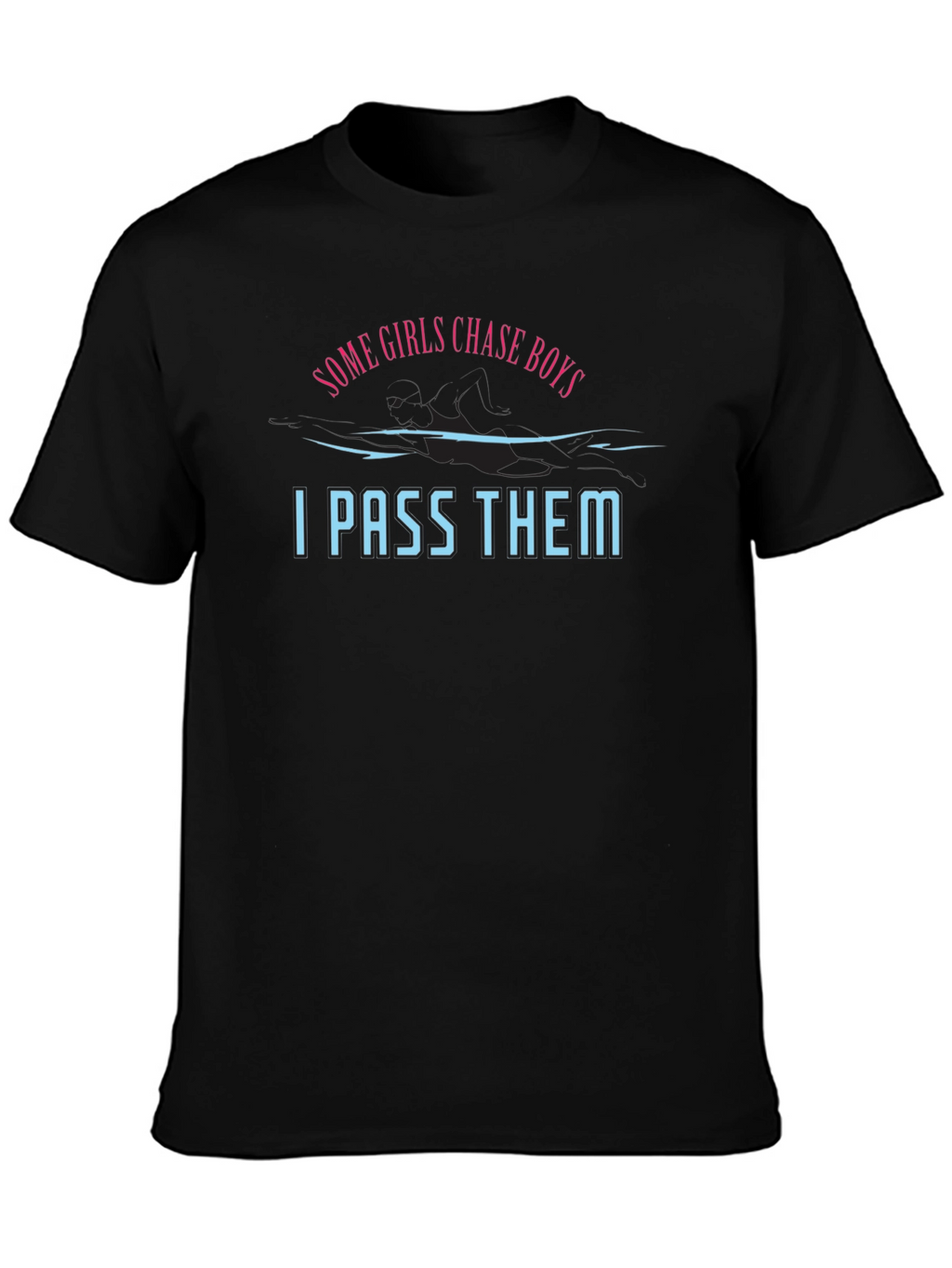 Funny I Pass Them Graphic Tee