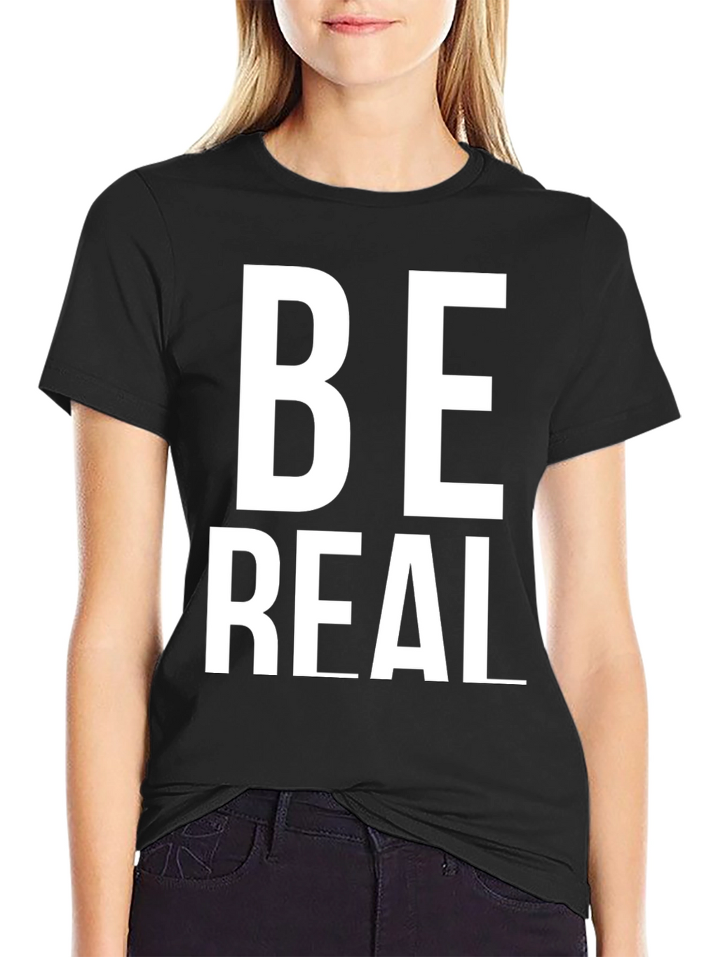 Be Real T-Shirt - Stylish Black Cotton Tee