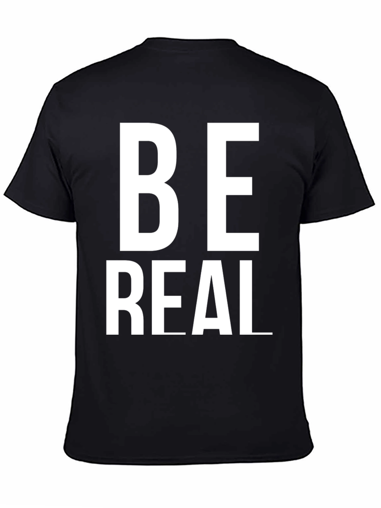 Be Real T-Shirt - Stylish Black Cotton Tee