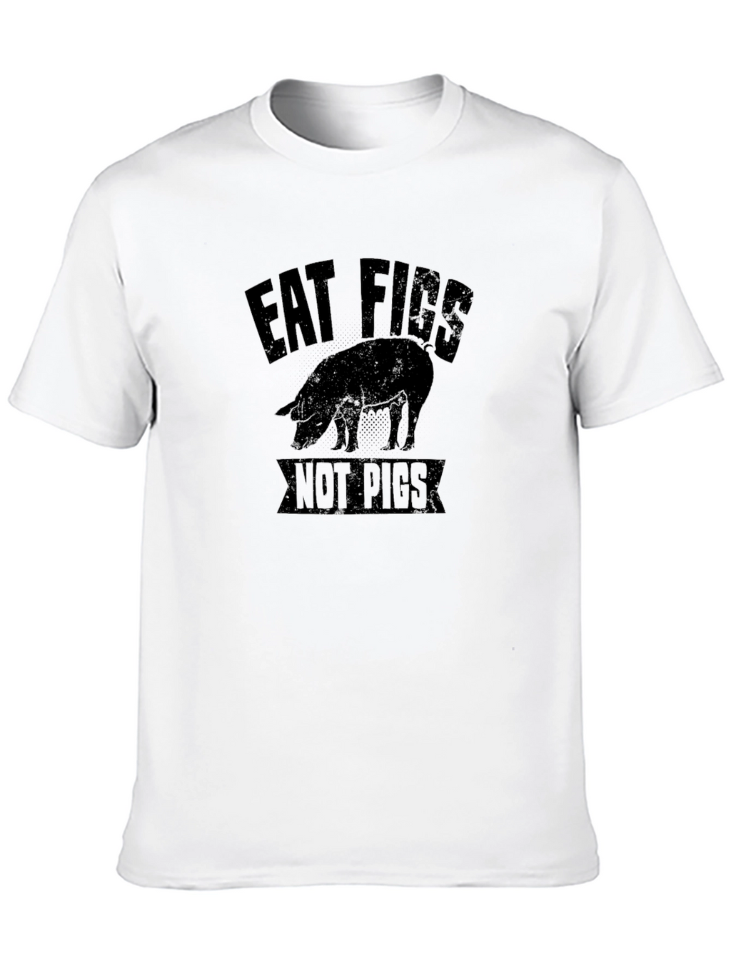 Eat Figs Not Pigs Graphic T-Shirt