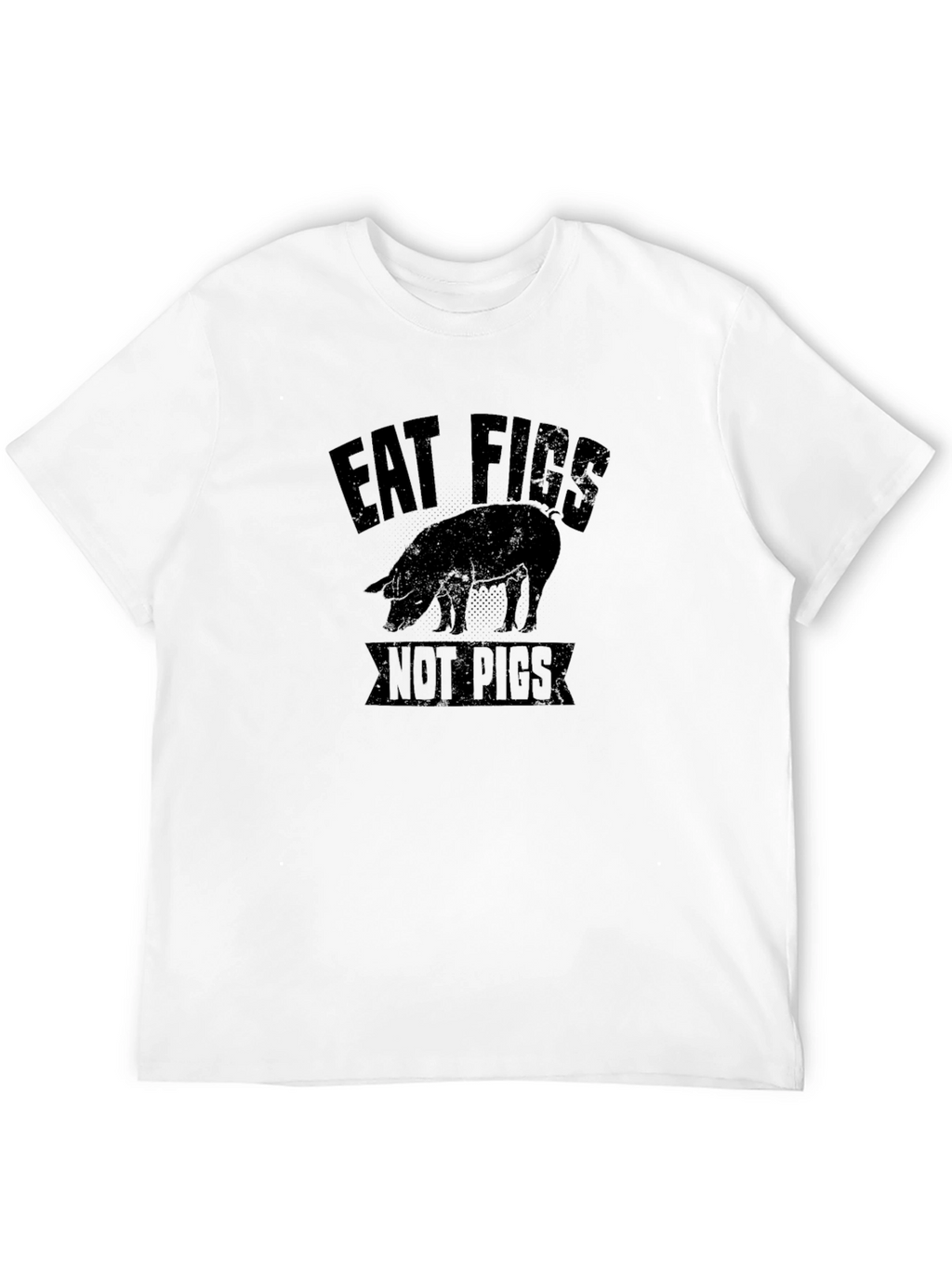 Eat Figs Not Pigs Graphic T-Shirt