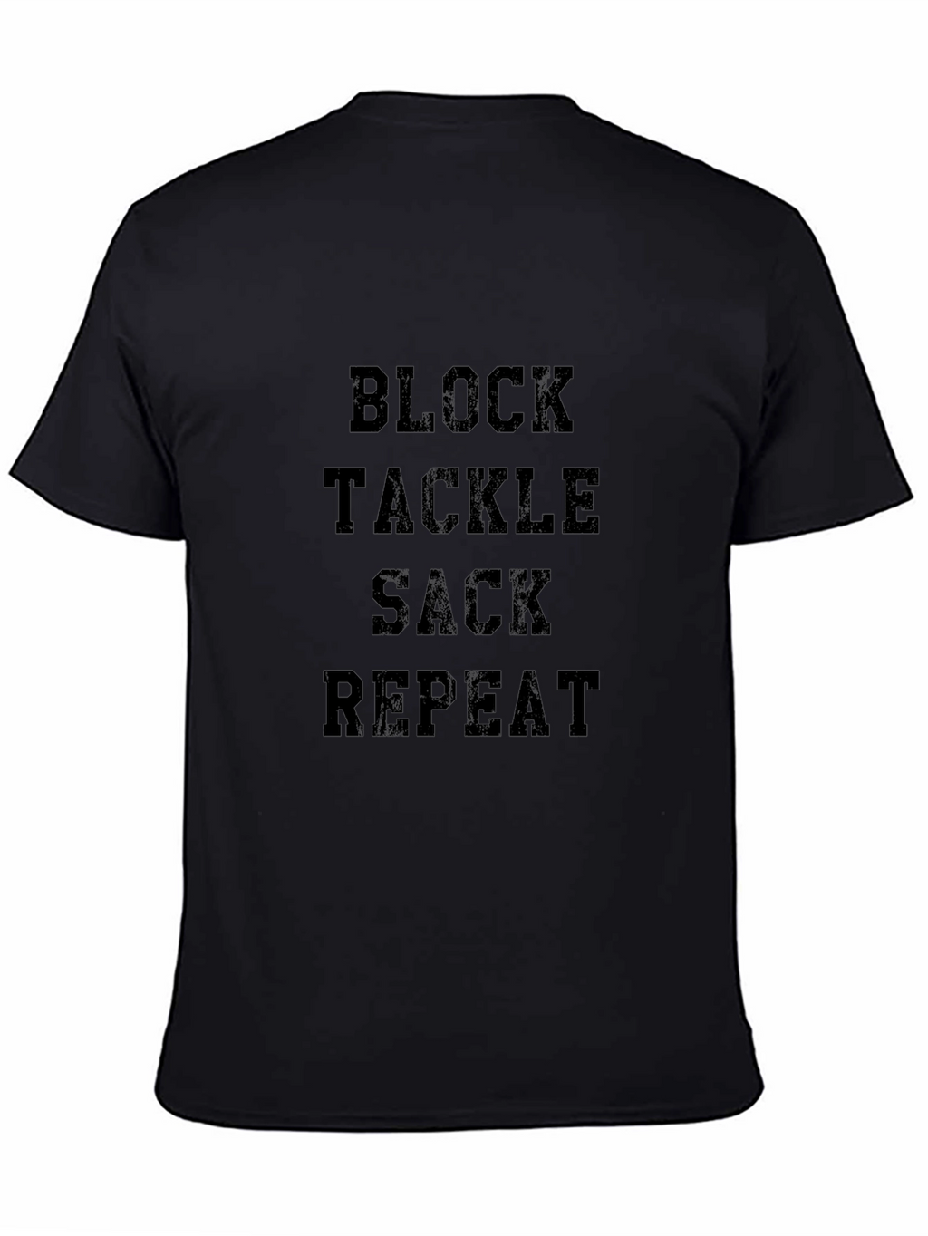 Block Tackle Sack Repeat Football T-Shirt