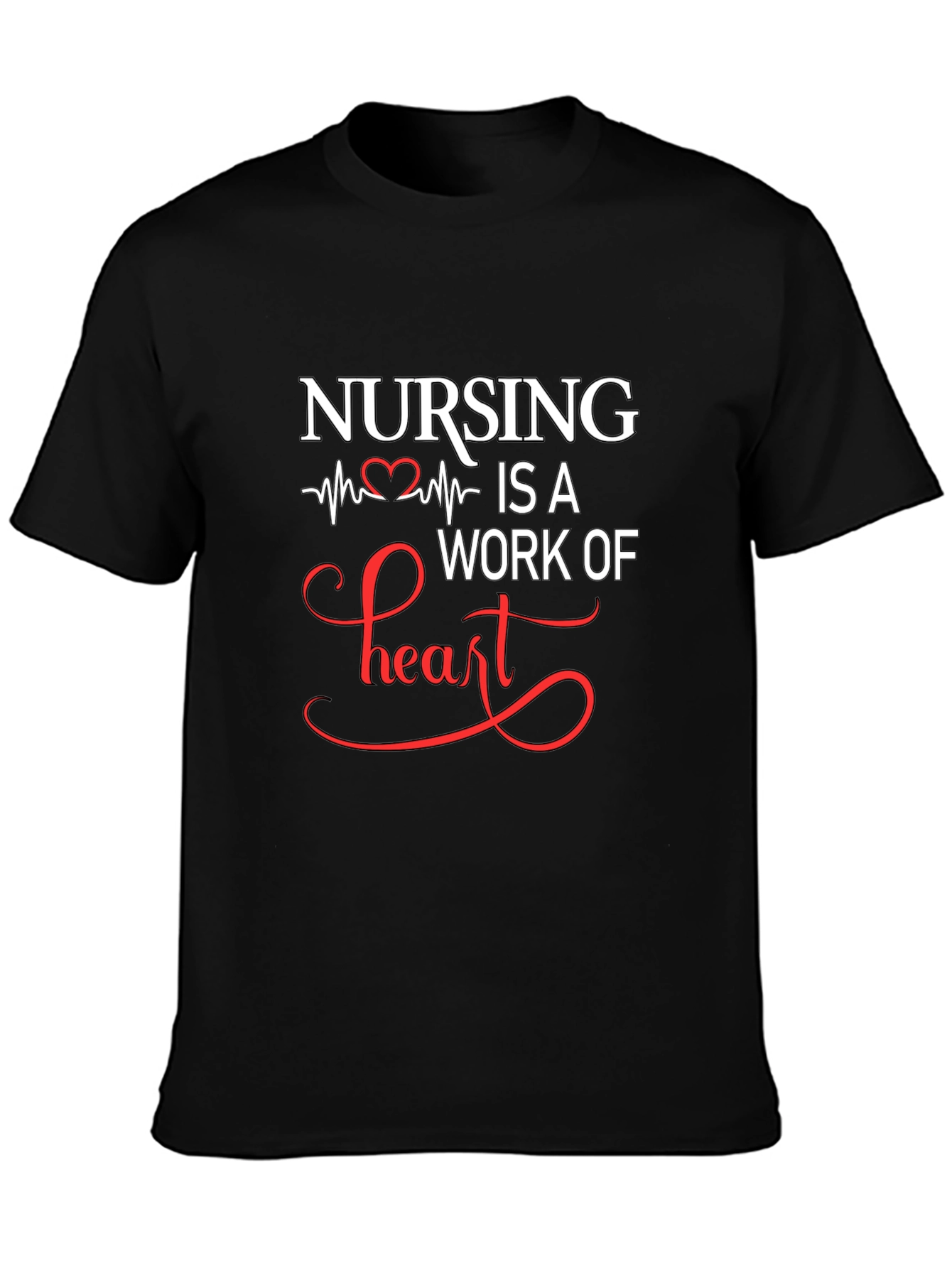 Nursing Is A Work Of Heart Graphic T-Shirt