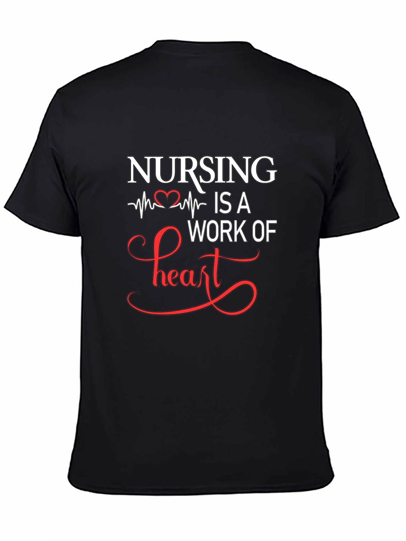 Nursing Is A Work Of Heart Graphic T-Shirt
