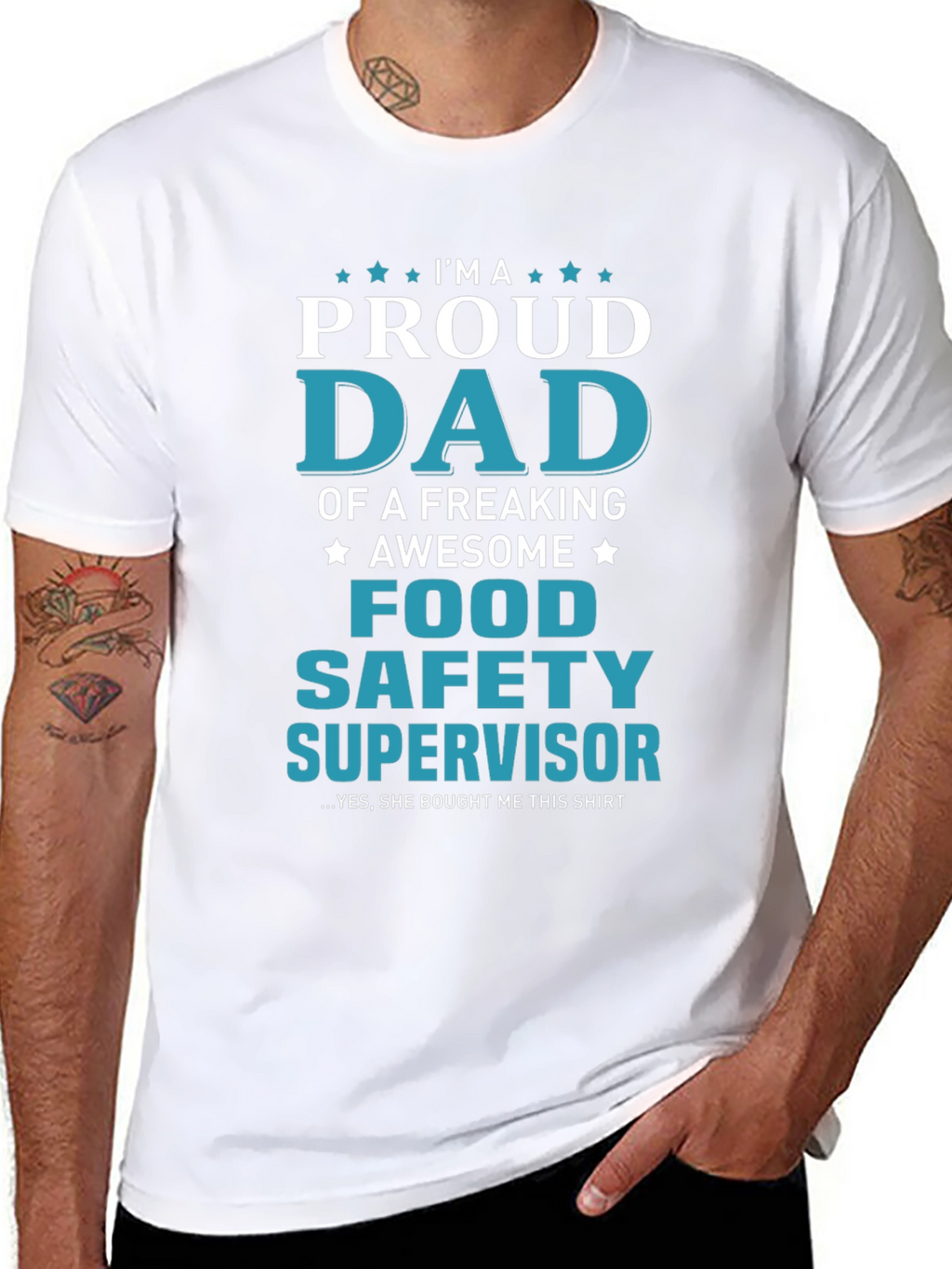 Proud Food Safety Supervisor Dad T-Shirt