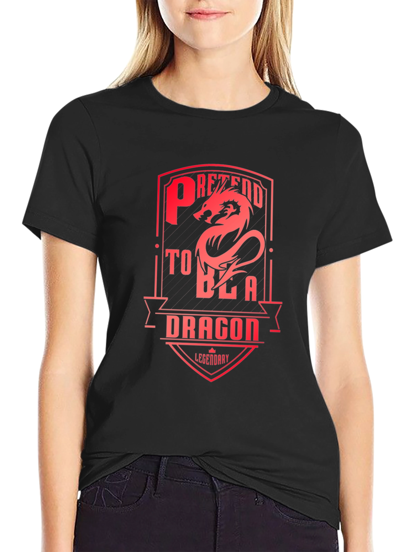 Pretend to Be a Dragon T-Shirt - Legendary Design