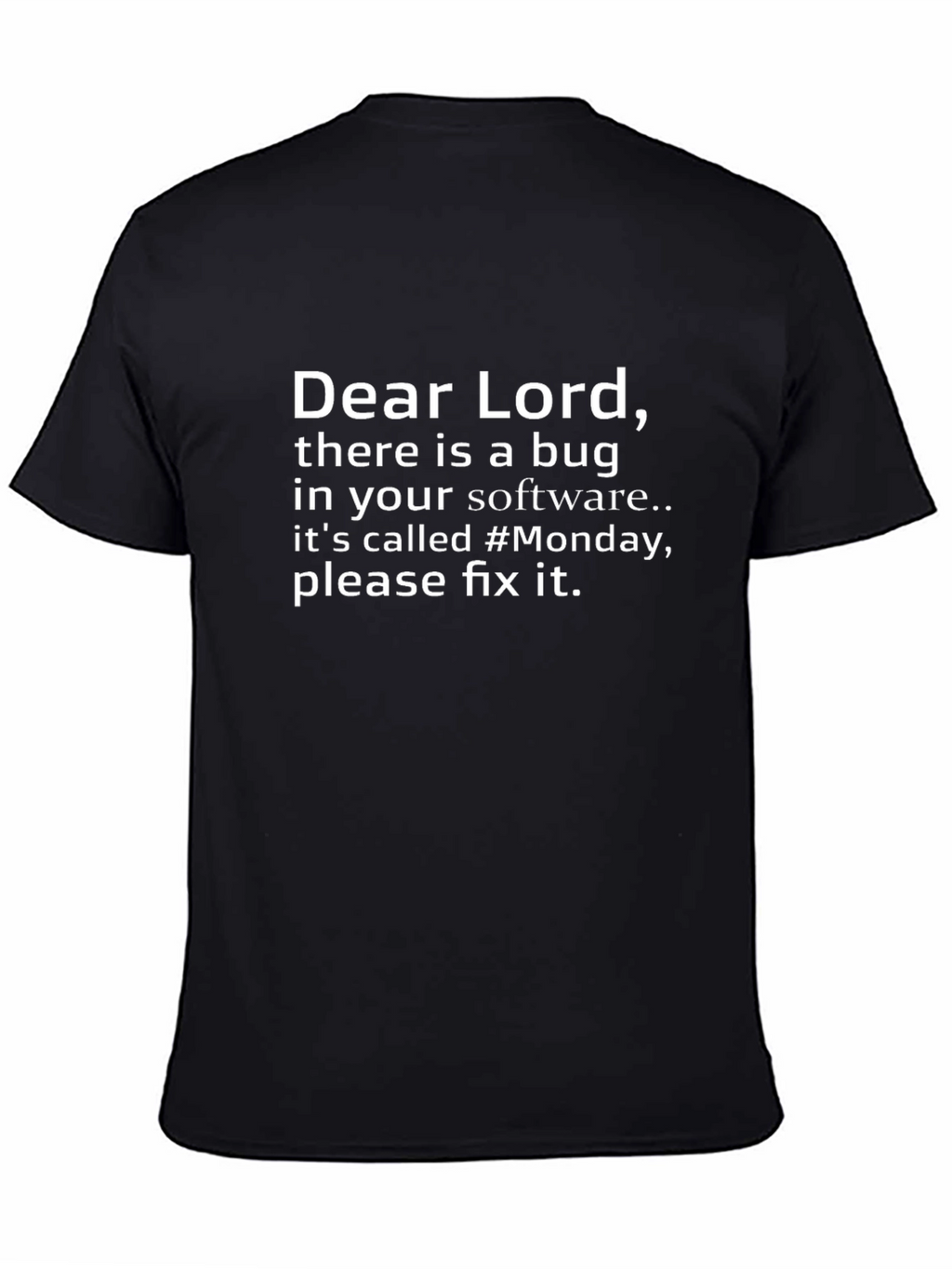 Funny Dear Lord Monday Graphic Tee