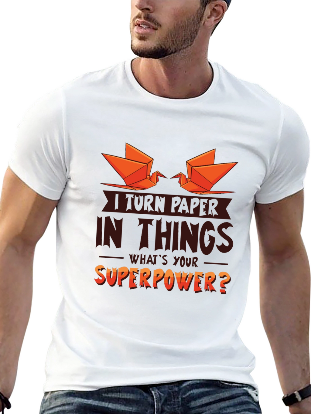 I Turn Paper Into Things Graphic T-Shirt