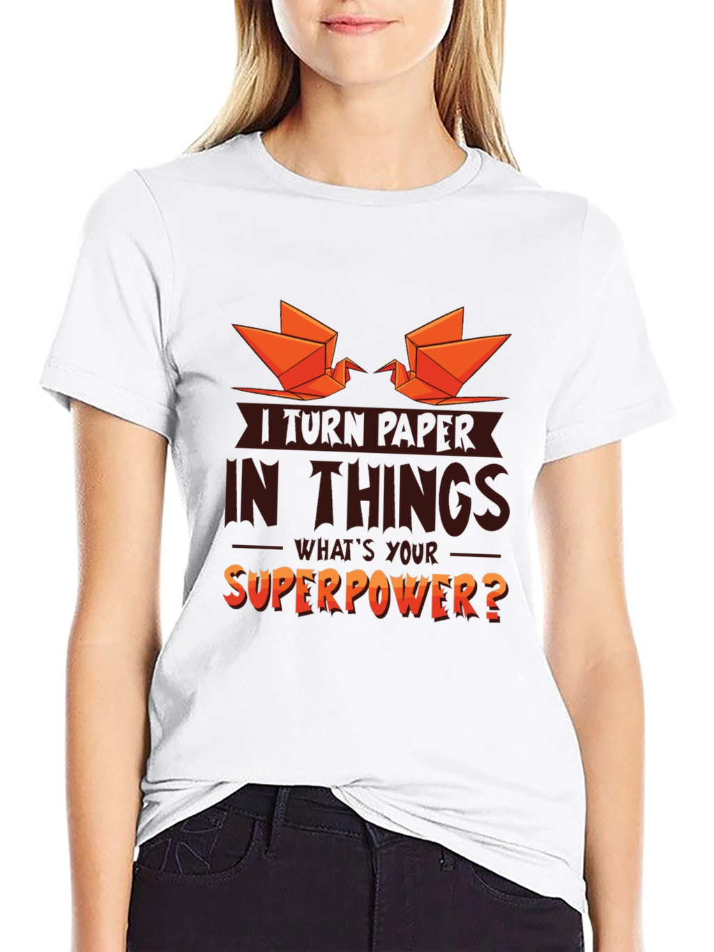 I Turn Paper Into Things Graphic T-Shirt