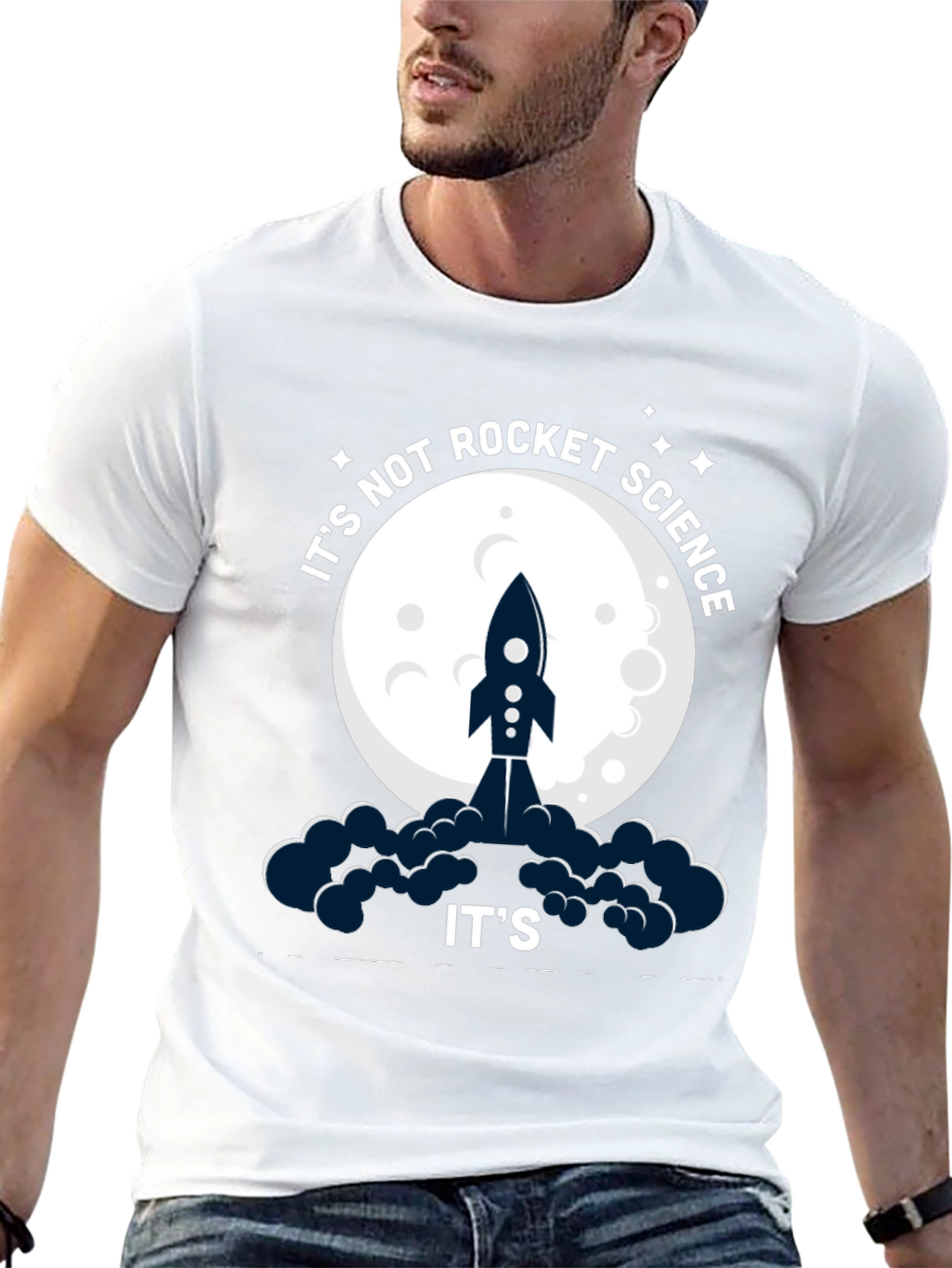 Its Not Rocket Science Funny Graphic T-Shirt
