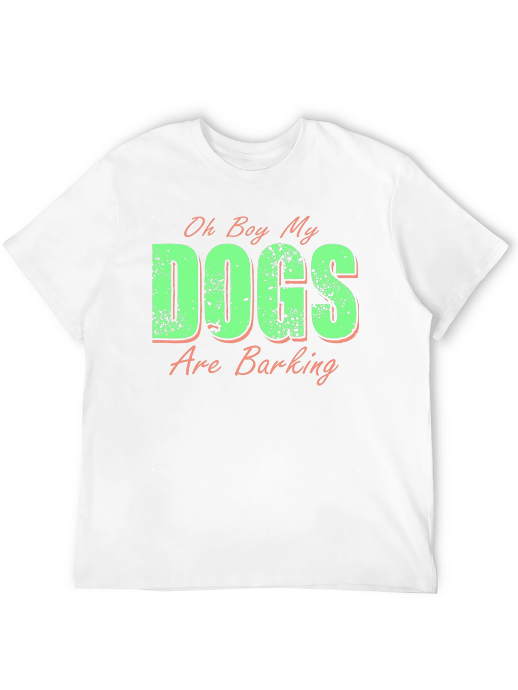 Funny Dogs Are Barking Graphic Tee