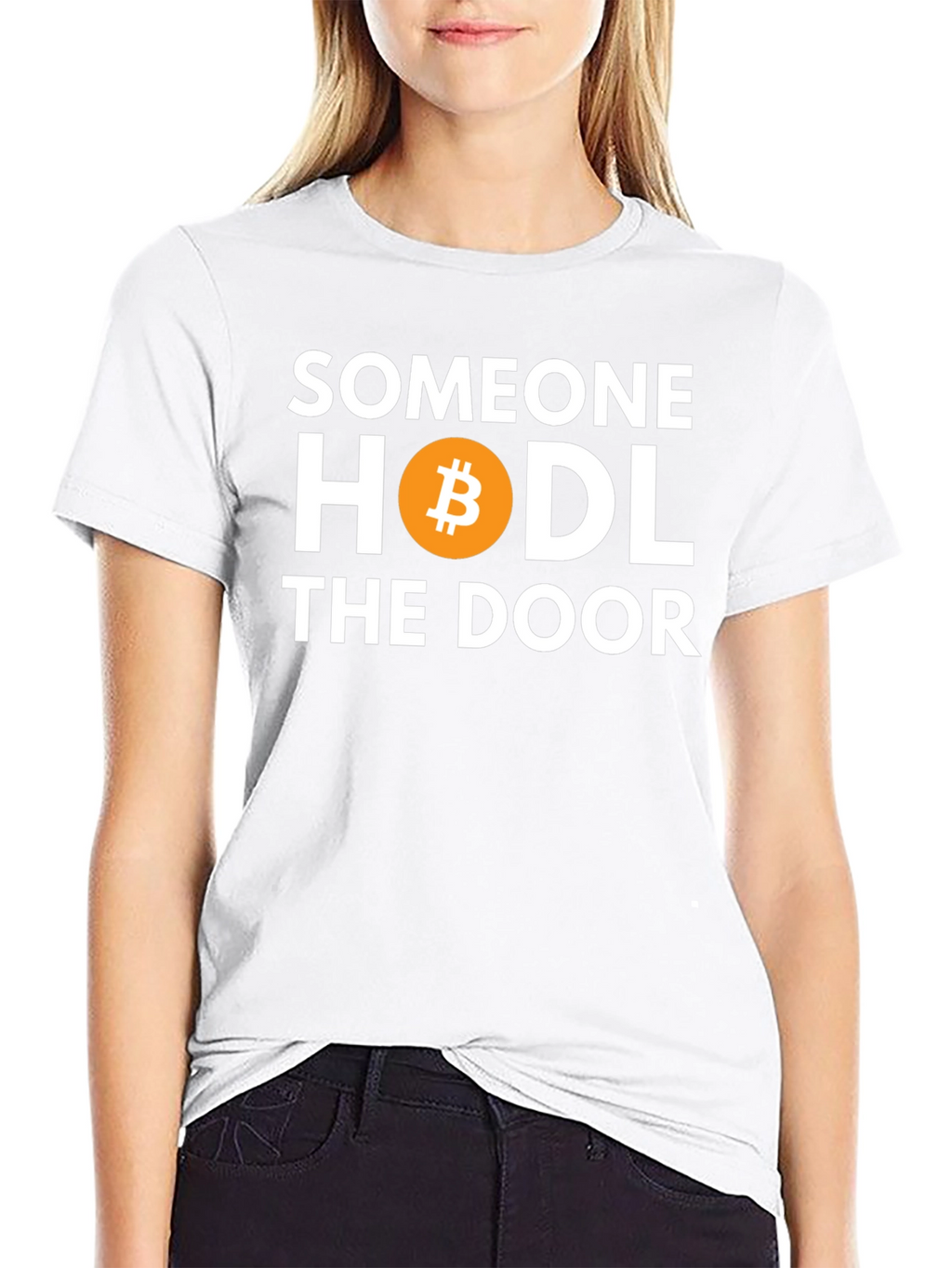Someone HODL the Door Bitcoin T-Shirt