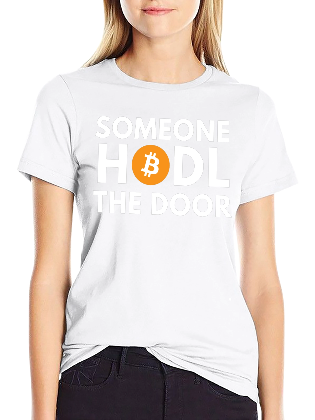 Someone HODL the Door Bitcoin T-Shirt