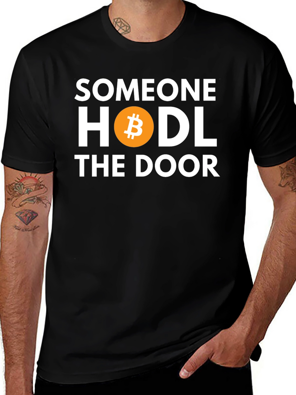 Someone HODL the Door Bitcoin T-Shirt