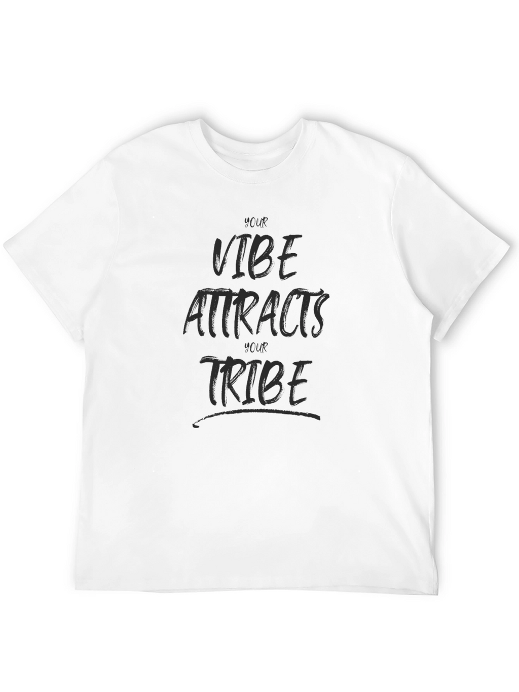 Your Vibe Attracts Your Tribe T-Shirt