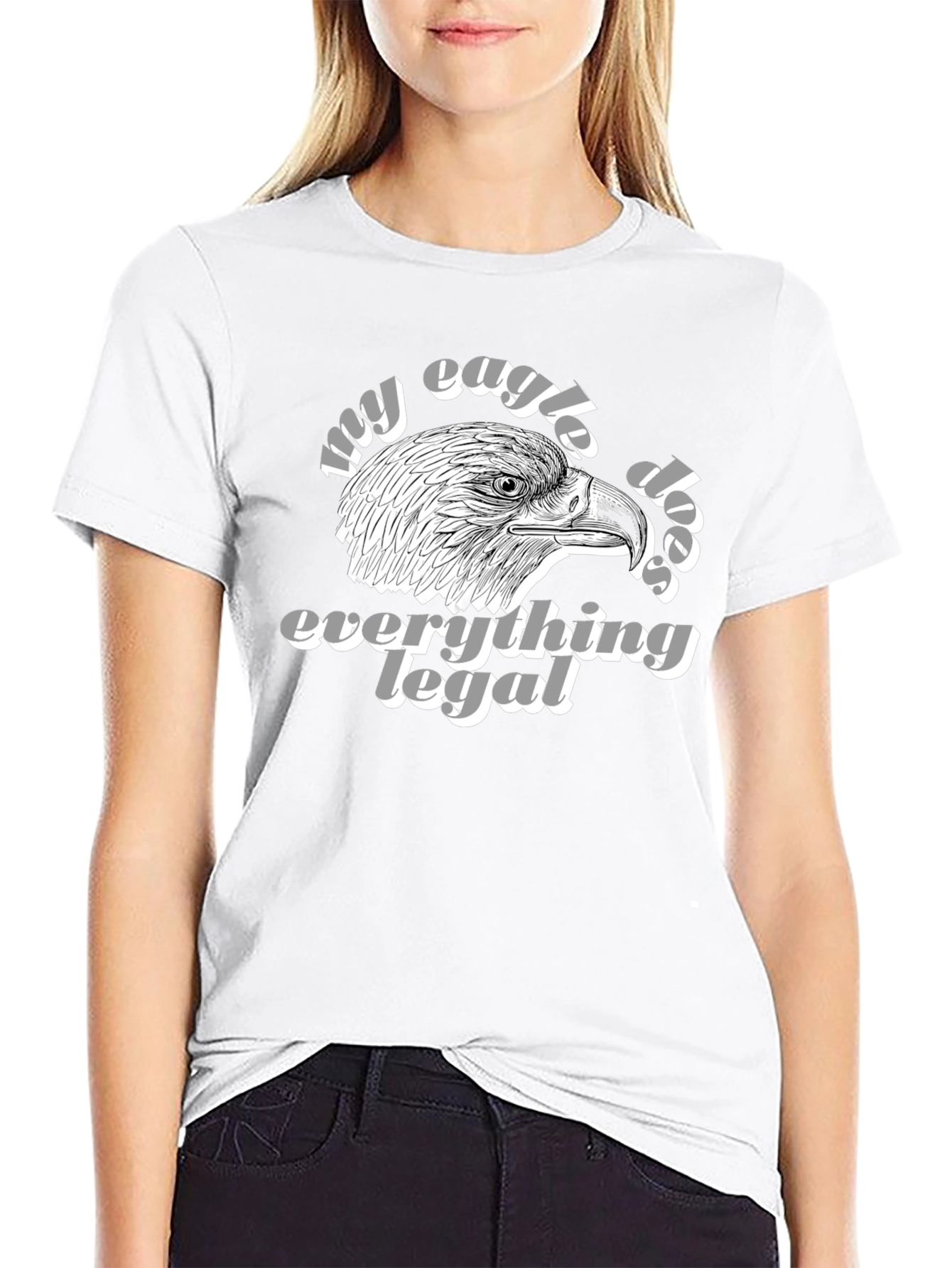 My Eagle Does Everything Legal Black T-Shirt