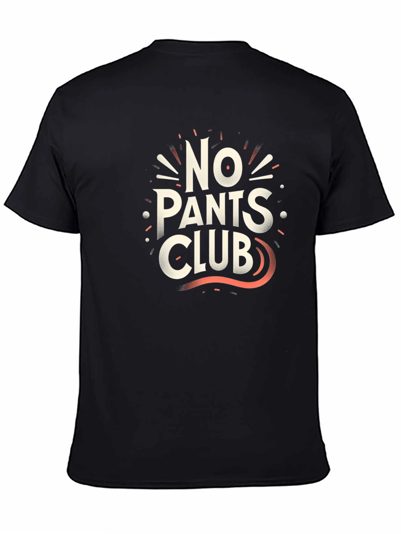 No Pants Club Graphic Tee - Casual Comfort