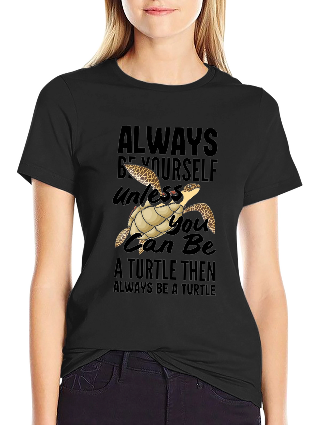 Always Be Yourself Turtle Graphic T-Shirt